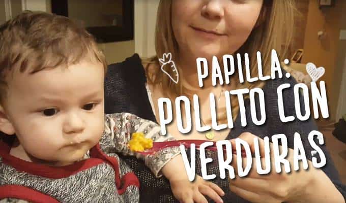 Papilla para Bebés de Pollo con Verduras | Las Recetas de Laura