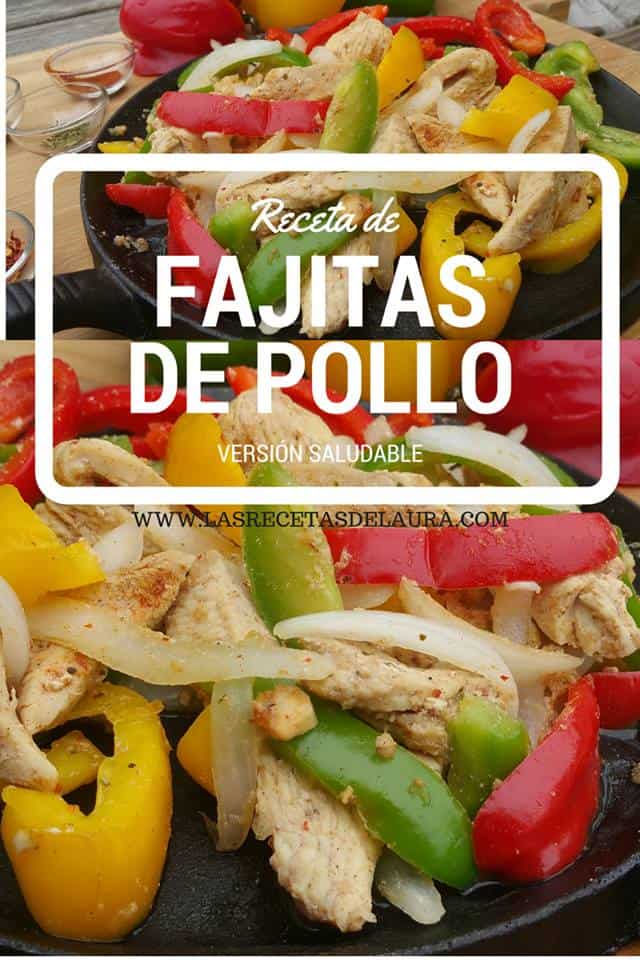 Fajitas de Pollo | Las Recetas de Laura