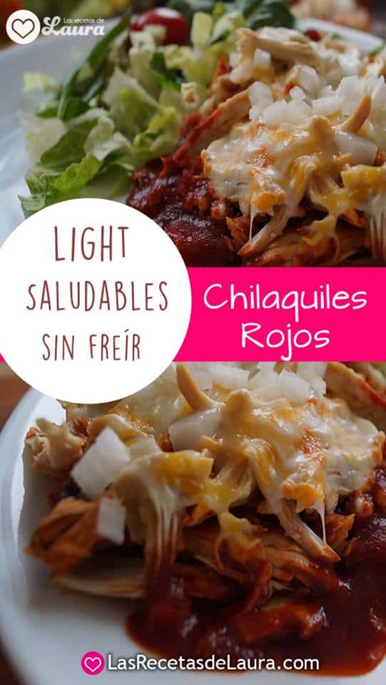 Chilaquiles Rojos Light | Las Recetas de Laura