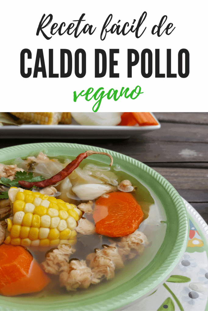 Caldo de Pollo Vegano con Soya | Las Recetas de Laura