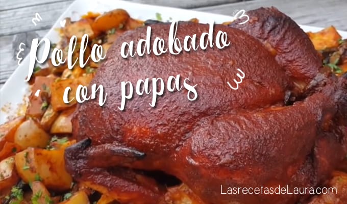 POLLO JUGOSO Y ADOBADO AL HORNO