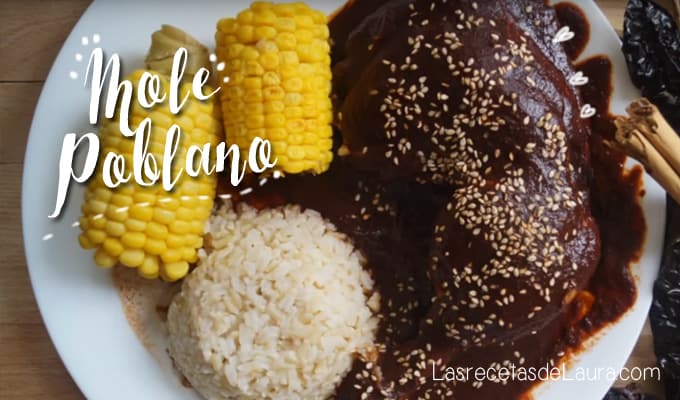 Mole poblano | Las recetas de Laura