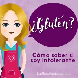 Gluten - las recetas de Laura