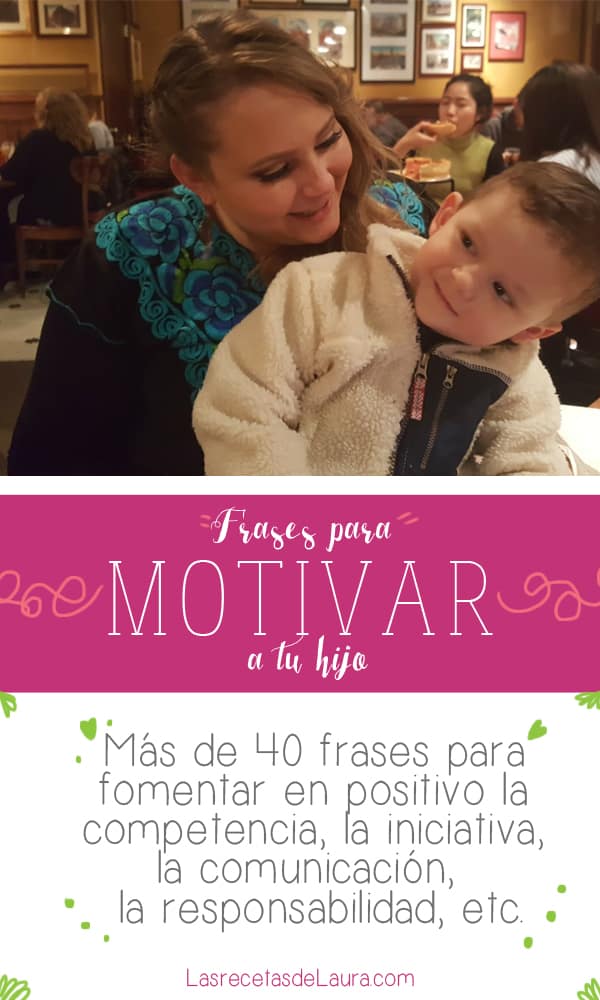 Frases para motivar a tus hijos - las recetas de Laura