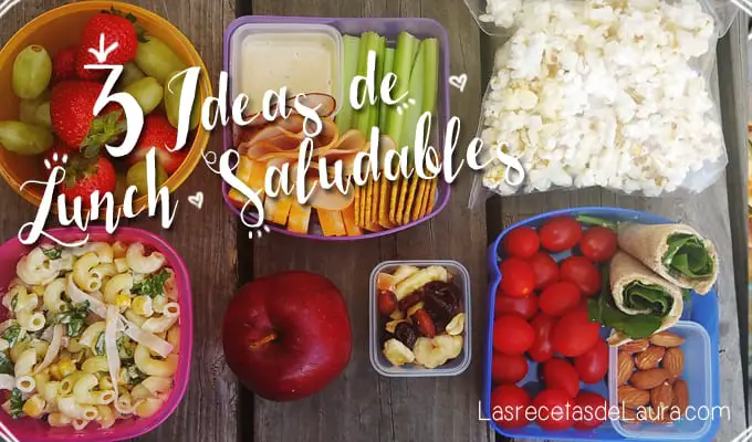 3 ideas de lunch saludable - Las recetas de Laura
