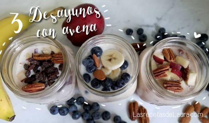 Desayunos fáciles y rápidos con avena - las recetas de Laura