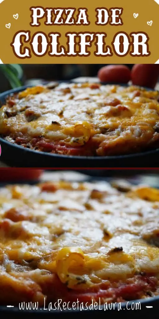 Pizza de coliflor - Las recetas de Laura