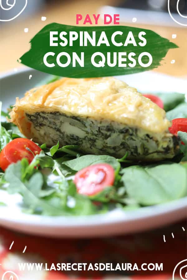 Pay de espinacas con queso