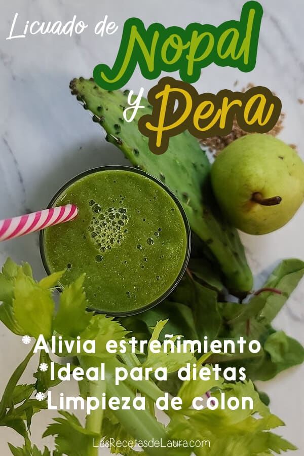 Jugo de nopal con pera para aliviar el estreñimiento